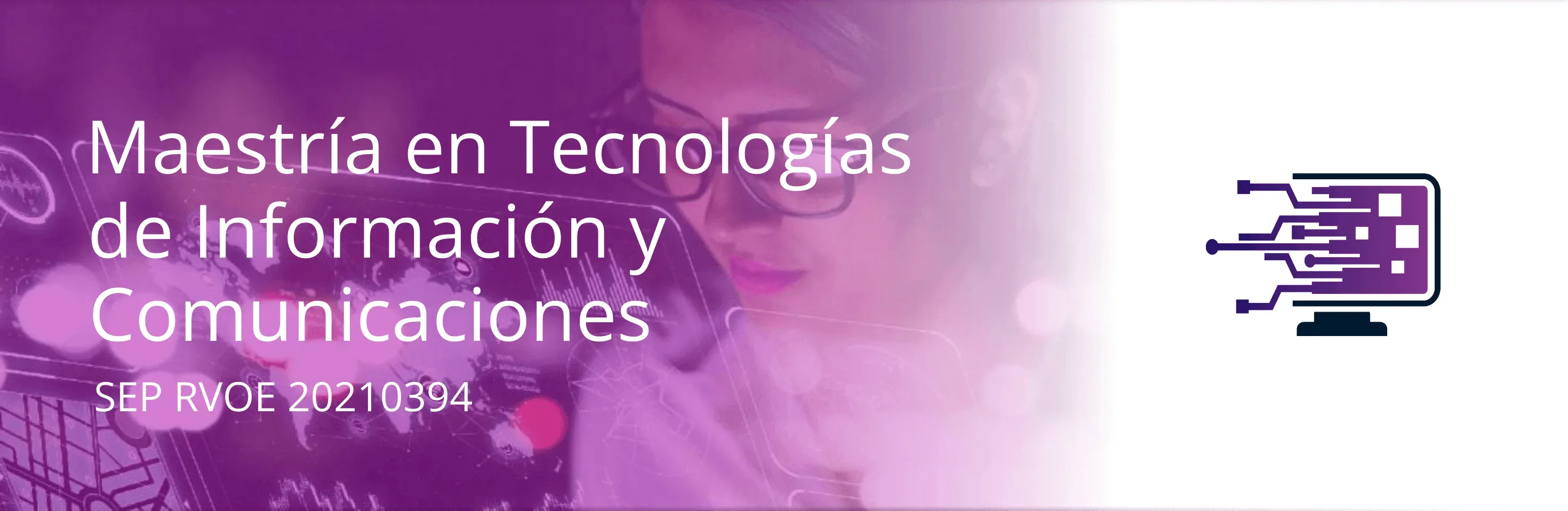 Maestría en Tecnologías de Información y Comunicaciones